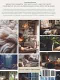 Hygge Nordic Home Interior Design Book: A Scandi-Inspired Collection of 500+ Design Ideas, Mood Boards, and Photography for Modern and Rustic Homes